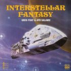 GREG FOAT Greg Foat & Ayo Salawu : Interstellar Fantasy album cover