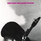 GREG OSBY Greg Osby And Sound Theatre album cover