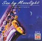 GREG VAIL Sax By Moonlight - Unforgettable album cover