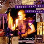 GREGG BENDIAN Research album cover