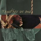 GREGG KOFI BROWN Together As One album cover