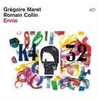 GRÉGOIRE MARET Grégoire Maret & Romain Collin : Ennio album cover