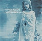 GREGORY JAMES Reincarnation album cover