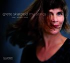 GRETE SKARPEID Grete Skarpeid Feat. Aruán Ortiz : My Songs album cover