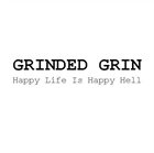 GRINDED GRIN Happy Life Is Happy Hell album cover