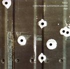 GÜNTER CHRISTMANN Christmann, Gustafsson, Lovens : Trio album cover