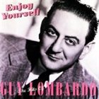 GUY LOMBARDO Enjoy Yourself: The Hits of Guy Lombardo album cover