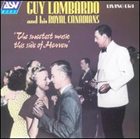 GUY LOMBARDO The Sweetest Music This Side of Heaven album cover