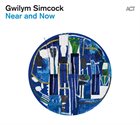 GWILYM SIMCOCK Near And Now album cover