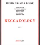 HAMID DRAKE AND BINDU Reggaeology album cover