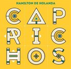HAMILTON DE HOLANDA Caprichos album cover