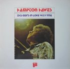 HAMPTON HAWES This Guy's In Love With You (aka Live at the Montmartre) album cover