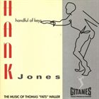 HANK JONES A Handful of Keys: The Music of Thomas 