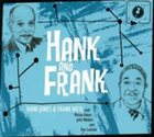HANK JONES Hank Jones with Frank Wess : Hank and Frank album cover