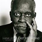 HANK JONES Hank Jones / The Great Jazz Trio : Last Recording album cover