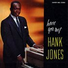 HANK JONES Have You Met Hank Jones (aka Solo Piano) album cover