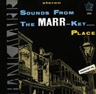 HANK MARR Sounds From The Marr-Ket Place album cover