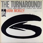 HANK MOBLEY The Turnaround album cover
