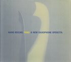 HANS REICHEL Yuxo A New Daxophone Operetta album cover