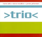 HANS ULRIK Hans Ulrik > Steve Swallow > Jonas Johansen ‎: >Trio< album cover