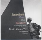 HAROLD MABERN Somewhere Over the Rainbow album cover