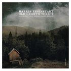HARRIS EISENSTADT Old Growth Forest album cover
