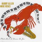 HARRY ALLEN Harry Allen & Mike Renzi : Rhode Island Is Famous for You album cover