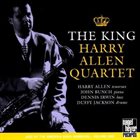HARRY ALLEN Harry Allen Quartet : The King album cover