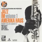 HARRY ALLEN Harry Allen Quartet ‎: Jazz Im Amerika Haus Volume 1 album cover