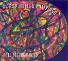 HARRY MILLER Harry Miller's Isipingo ‎: Full Steam Ahead album cover