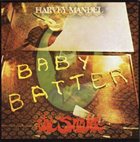 HARVEY MANDEL The Snake / Baby Batter album cover