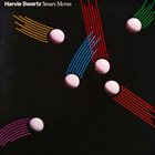 HARVIE S (HARVIE SWARTZ) Smart Moves album cover