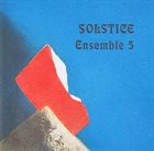 HEINZ GEISSER Ensemble 5 : Solstice album cover