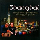 HENRY FRANKLIN Shanghai album cover