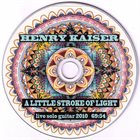 HENRY KAISER A Little Stroke Of Light album cover