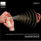 HENRY KAISER Passwords ( With Danielle DeGruttola & Paul Plimley) album cover