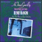 HENRY MANCINI As Time Goes By and Other Classic Movie Love Songs album cover