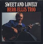 HERB ELLIS Sweet And Lovely album cover