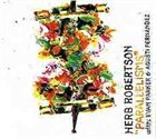 HERB ROBERTSON Parallelisms (with Evan Parker / Agustí Fernandez) album cover