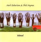 HERB ROBERTSON Ritual (with Phil Haynes) album cover