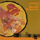HERBIE HANCOCK Jammin' With Herbie (aka Rock Your Soul aka Voyager) album cover