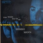 HERBIE MANN The Magic Flute Of Herbie Mann album cover