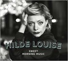 HILDE LOUISE ASBJØRNSEN Sweet Morning Music album cover