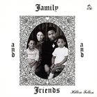 HILTON FELTON Family And Friends album cover