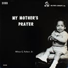 HILTON FELTON My Mother's Prayer album cover