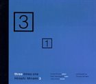 HIROSHI MINAMI Hiroshi Minami 3 : Three Times One album cover