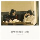 HIROSHI MINAMI Pianoholic Takes album cover