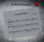 HIROSHIMA Songs with Words album cover