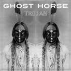 HOBBY HORSE Ghost Horse - Trojan album cover