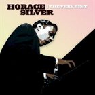 HORACE SILVER The Very Best album cover